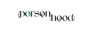 personhood (GAC Access)