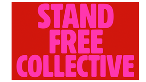 STAND FREE COLLECTIVE (Human Trafficking)