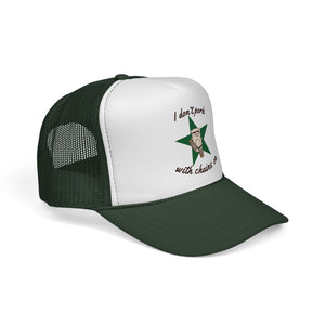 I Don't Pork With Chains On Trucker Hat