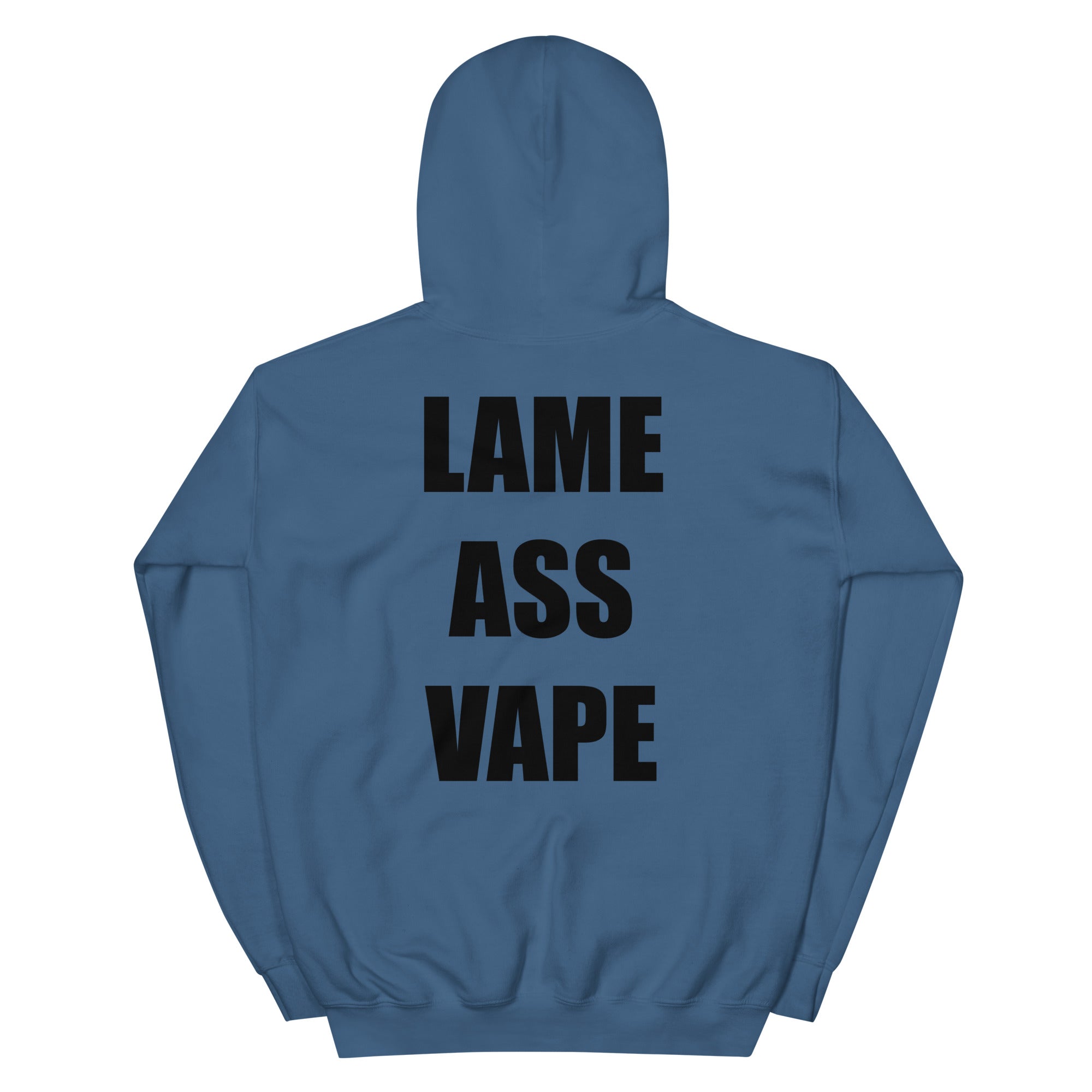 Lame Ass Vape" Hoodie Renaissance 21 Lame Ass Vape" Hoodie Renaissance 21