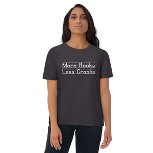 More Books Less Crooks cotton t-shirt